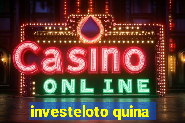 investeloto quina